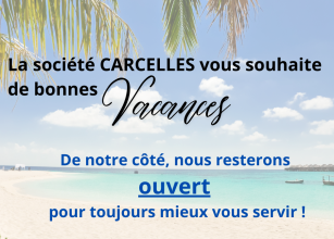 La société Carcelles vous souhaite de bonnes vacances